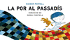 LA POR DEL PASSADIS