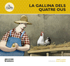 LA GALLINA DELS QUATRE OUS (DC.6)