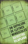 UN SEPULCRE D ELLETRES MIN�SCULES