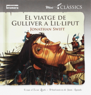 ELS VIATGES GULLIVER A LILLIPUT