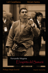 FERNANDO MOGENA. EL ESP�RITU DEL SAMUR�I