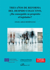 TRES A�OS DE REFORMA DEL DESPIDO COLECTIVO