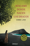 B�SCAME DONDE NACEN LOS DRAGOS