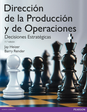 DIRECCI�N DE LA PRODUCCI�N Y OPERACIONES ESTRAT�GI