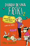 DIARIO DE UNA FRIKI 2  LAS INVENCIBLES LA LIAN PARDA