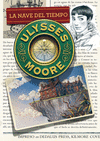 ULYSSES MOORE 13  NAVE DEL TIEMPO