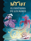 BAT PAT 36 EL FANTASMA DE LOS MARES