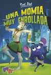 BAT PAT 2  UNA MOMIA MUY ENROLLADA  (NUEVA COLECCION)