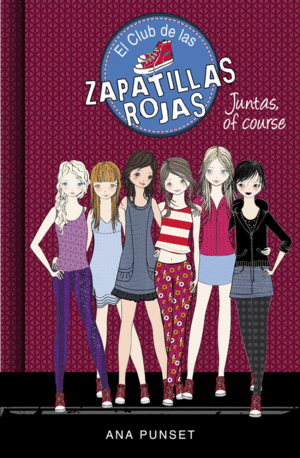 EL CLUB DE LAS ZAPATILLAS ROJAS 8  JUNTAS, OF COURSE