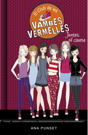 EL CLUB DE LES VAMBES VERMELLES 8  JUNTES, OF COURSE