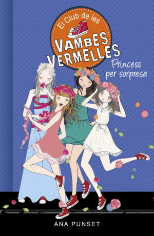 EL CLUB DE LES VAMBES VERMELLES 14 PRINCESS PER SORPRESA