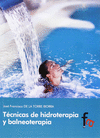 TCNICAS DE HIDROTERAPIA Y BALNEOTERAPIA