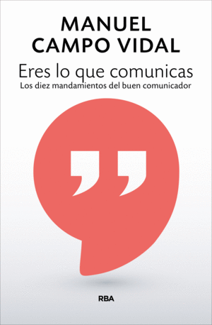 ***ERES LO QUE COMUNICAS