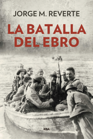 BATALLA DEL EBRO  LA