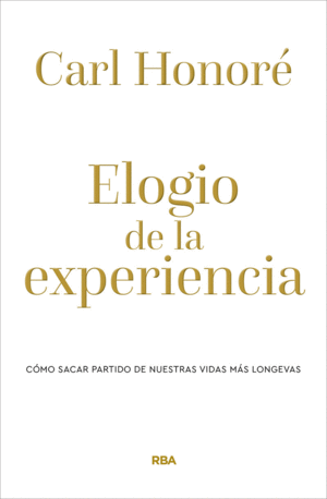 ELOGIO DE LA EXPERIENCIA