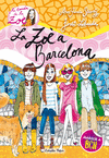 LA BANDA DE LA ZOE 7  LA ZOE A BARCELONA