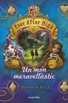 EVER AFTER HIGH 3. UN MON MERAVELLASTIC