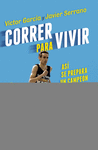 CORRER PARA VIVIR