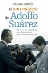 EL A�O M�GICO DE ADOLFO SU�REZ