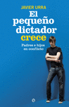 EL PEQUE�O DICTADOR CRECE