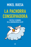 PACHORRA CONSERVADORA,LA