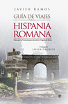 GU�A DE VIAJE POR LA HISPANIA ROMANA