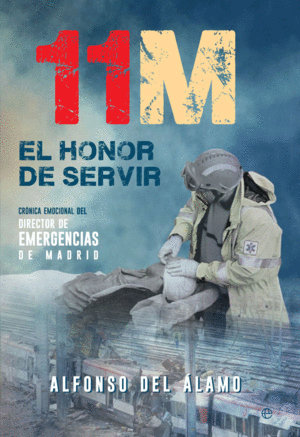 EL 11M HORROR DE SERVIR