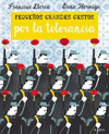 PEQUE�OS GRANDES GESTOS POR LA TOLERANCIA
