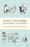 AUTISTAS Y NIOS PRODIGIO: PARIENTES CERCANOS