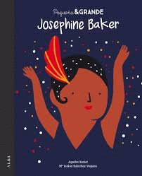 PEQUEA Y GRANDE  JOSEPHINE BAKER