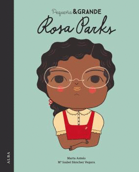 ROSA PARKS   PEQUEA Y GRANDE