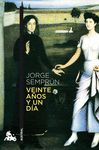 VEINTE A�OS Y UN DIA