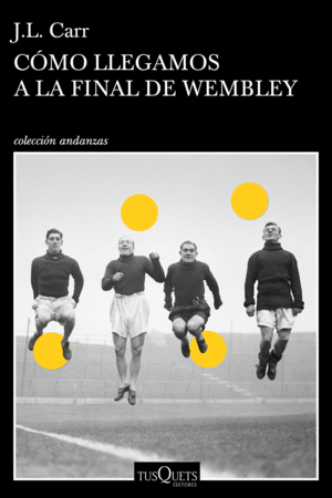 C�MO LLEGAMOS A LA FINAL DE WEMBLEY