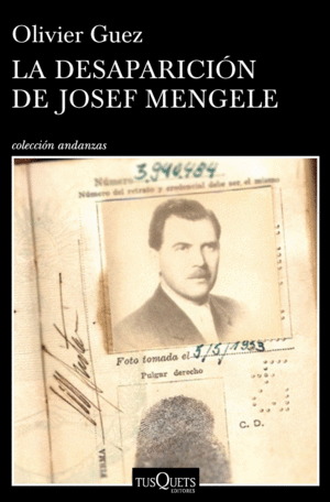 LA DESAPARICIN DE JOSEF MENGELE