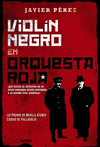 VIOL�N NEGRO EN ORQUESTA ROJA