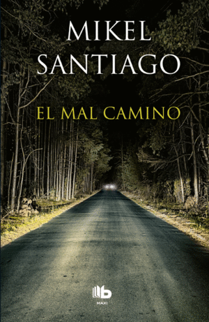 MAL CAMINO,EL