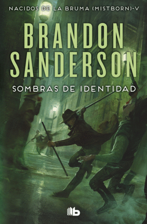 NACIDOS DE LA BRUMA 5 SOMBRAS DE IDENTIDAD  MISTBORN