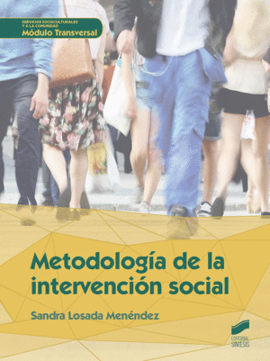 METODOLOG�A DE LA INTERVENCI�N SOCIAL