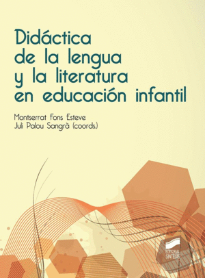 DID�CTICA DE LA LENGUA Y LA LITERATURA EN EDUCACI�N INFANTIL