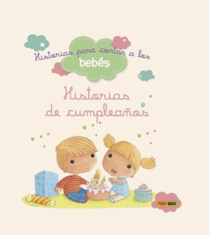 HISTORIAS DE CUMPLEAOS- PARA CONTAR A LOS BEBES