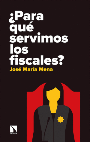 PARA QU SERVIMOS LOS FISCALES?