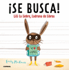 �SE BUSCA! LILI LA LIEBRE, LADRONA DE LIBROS