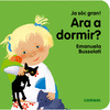 ARA A DORMIR? JA S�C GRAN   CARTONE