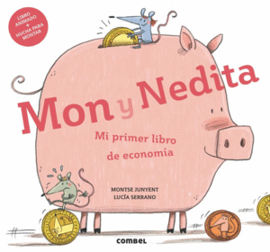 MON Y NEDITA. MI PRIMER LIBRO DE ECONOMA