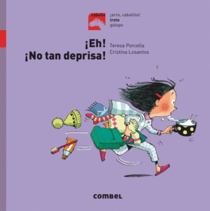 EH NO TAN DEPRISA  -MAYUSCULAS-