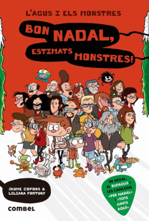 AGUS I ELS MONSTRES 9 BON NADAL, ESTIMATS MONSTRES!