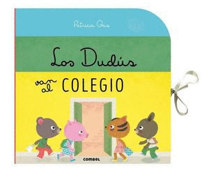 LOS DUDUS VAN AL COLEGIO