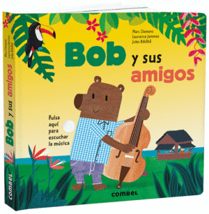 BOB Y SUS AMIGOS  CARTONE MUSICAL