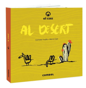 EL CAU AL DESERT     CARTONE