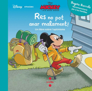 RES NO POT ANAR MALAMENT!   DISNEY-EMOCIONS